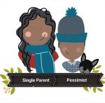 Single Parent Pessimist